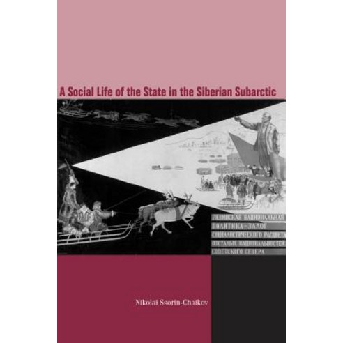 The Social Life of the State in Subarctic Siberia Hardcover, Stanford University Press