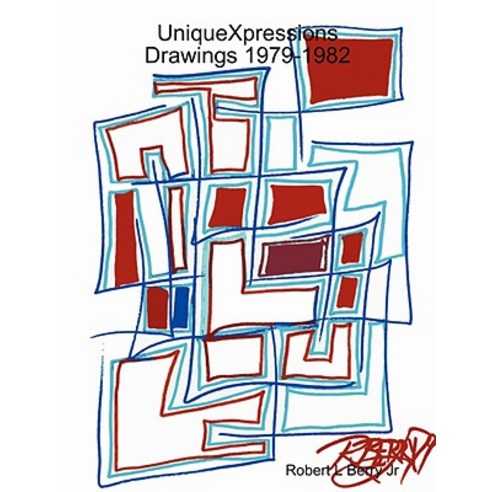 Uniquexpression Drawings 1979-1982 Paperback, Lulu.com