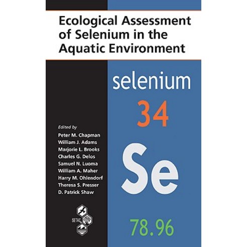 Ecological Assessment of Selenium in the Aquatic Environment Hardcover, CRC Press