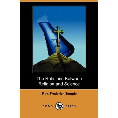 The Relations Between Religion and Science (Dodo Press) Paperback, Dodo Press