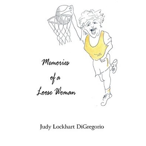 Memories of a Loose Woman Paperback, Celtic Cat Publishing LLC