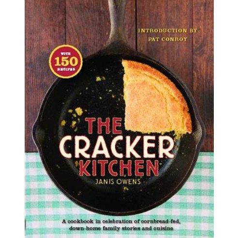 The Cracker Kitchen: A Cookbook in Celebration of Cornbread-Fed Down H Paperback, Scribner Book Company