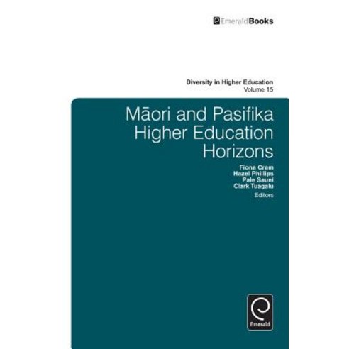 Maori and Pasifika Higher Education Horizons Hardcover, Emerald Group Publishing
