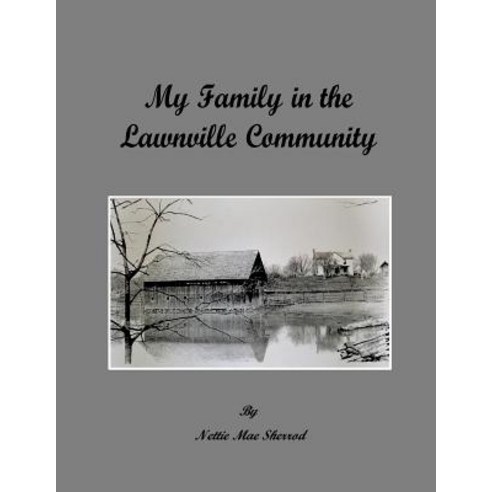 My Family in the Lawnville Community Paperback, Createspace Independent Publishing Platform