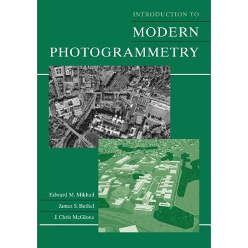 Introduction to Modern Photogrammetry Paperback, Wiley