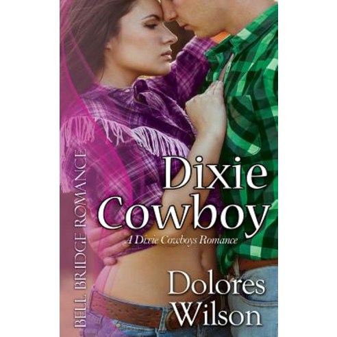 Dixie Cowboy Paperback, Bell Bridge Books