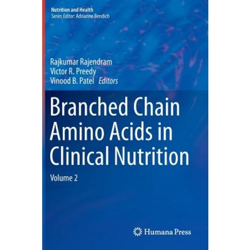 Branched Chain Amino Acids in Clinical Nutrition: Volume 2 Hardcover, Humana Press