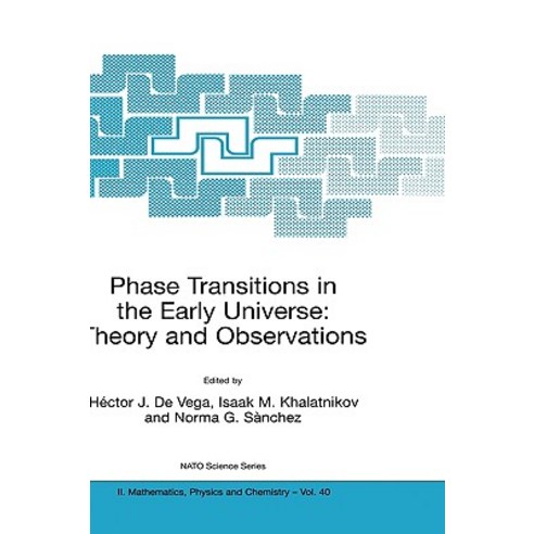 Phase Transitions in the Early Universe: Theory and Observations Hardcover, Springer