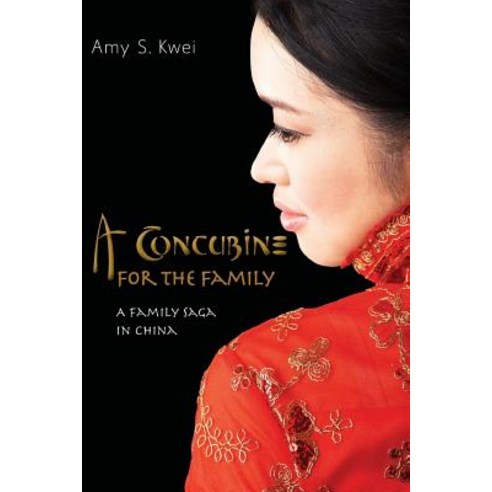 A Concubine for the Family: A Family Saga in China Paperback, Tats Publishing