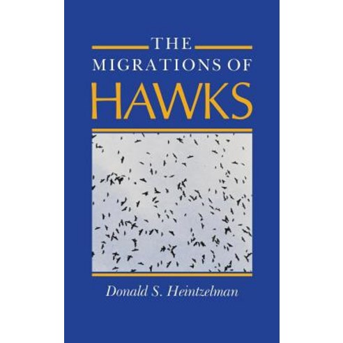 Migrations of Hawks Hardcover, Indiana University Press