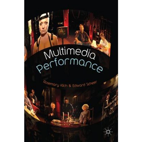 Multimedia Performance Paperback, Palgrave