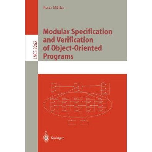 Modular Specification and Verification of Object-Oriented Programs Paperback, Springer