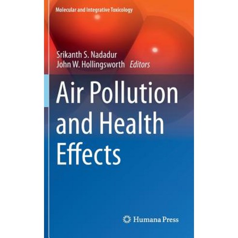 Air Pollution and Health Effects Hardcover, Springer