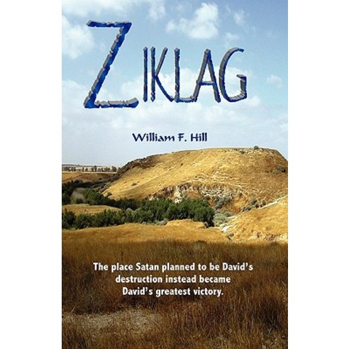 Ziklag Paperback, Createspace Independent Publishing Platform