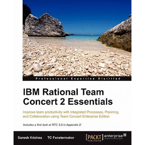 IBM Rational Team Concert 2 Essentials Paperback, Packt Publishing