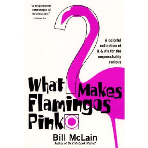 What Makes Flamingos Pink?, HarperCollins