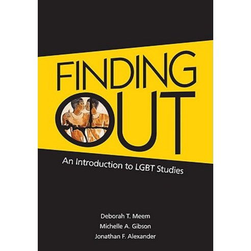 Finding Out: An Introduction to LGBT Studies Hardcover, Sage Publications (CA)