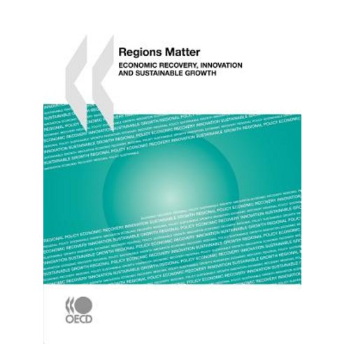 Regions Matter: Economic Recovery Innovation and Sustainable Growth Paperback, Organization for Economic Cooperation & Devel