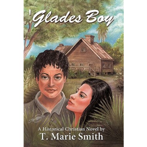Glades Boy Hardcover, WestBow Press