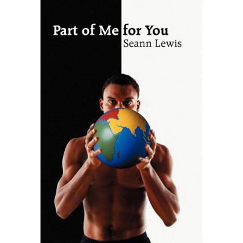 Part of Me for You Paperback, Authorhouse