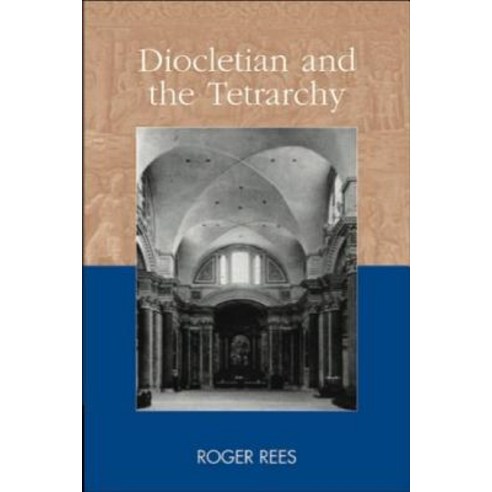 Diocletian and the Tetrarchy Paperback, Edinburgh University Press