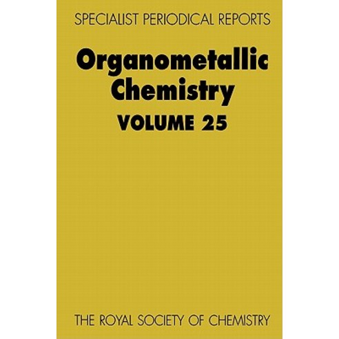 Organometallic Chemistry: Volume 25 Hardcover, Royal Society of Chemistry