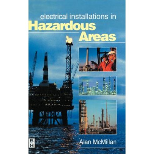 Electrical Installations in Hazardous Areas Hardcover, Butterworth-Heinemann