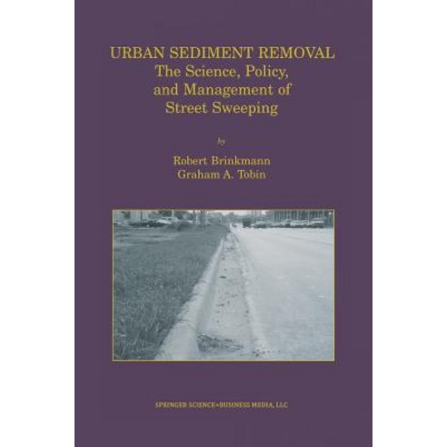 Urban Sediment Removal: The Science Policy and Management of Street Sweeping Paperback, Springer