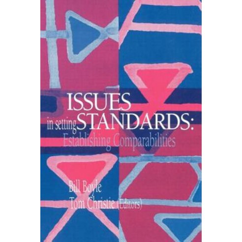 Issues in Setting Standards: Establishing Standards Paperback, Taylor & Francis