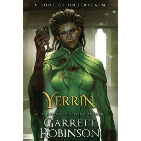 Yerrin: A Book of Underrealm Hardcover, Legacy Books, Inc.