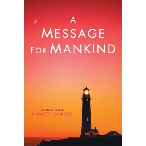 A Message for Mankind Paperback, Balboa Press