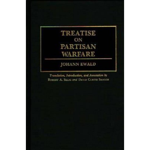 Treatise on Partisan Warfare Hardcover, Praeger