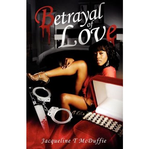 Betrayal of Love Paperback, Jackieurbanexpressionspublishing
