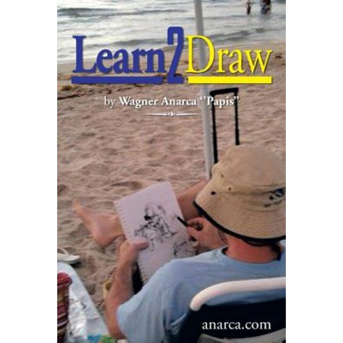 Learn2draw Paperback, Xlibris Corporation