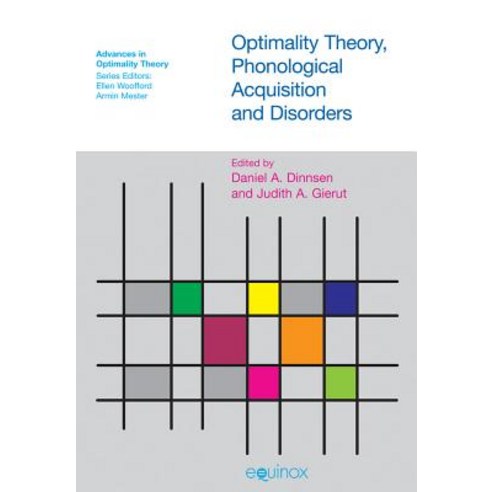 Optimality Theory Phonological Acquisition and Disorders Paperback, Equinox Publishing (UK)