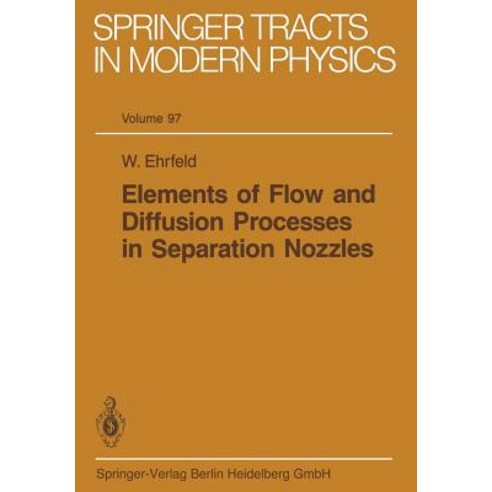 Elements of Flow and Diffusion Processes in Separation Nozzles Paperback, Springer