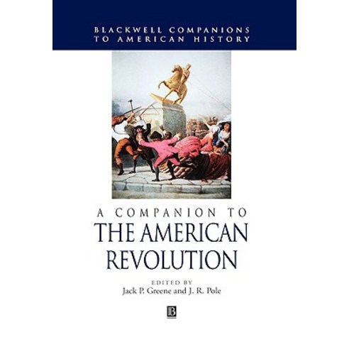 A Companion to the American Revolution Hardcover, Wiley-Blackwell