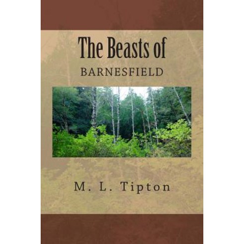 The Beasts of Barnesfield Paperback, Createspace Independent Publishing Platform