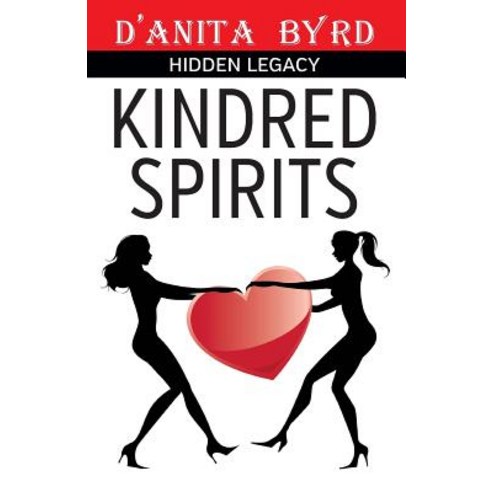 Kindred Spirits: Hidden Legacy Paperback, Outskirts Press