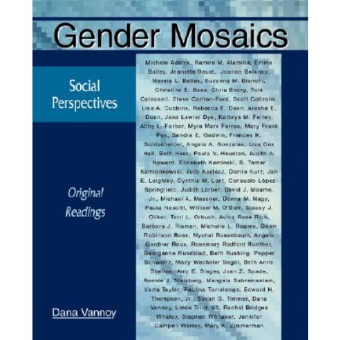 Gender Mosaics: Social Perspectives: Original Readings Paperback, Oxford University Press, USA