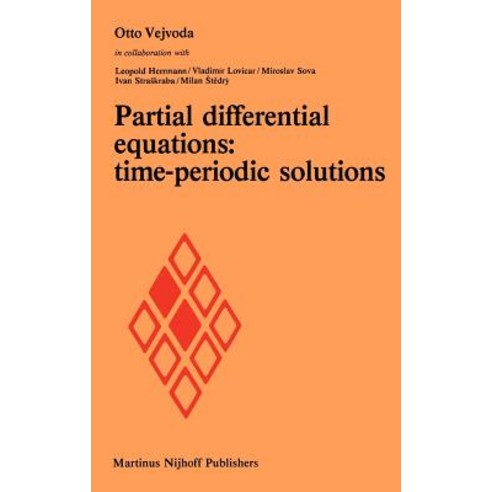 Partial Differential Equations: Time-Periodic Solutions Hardcover, Springer