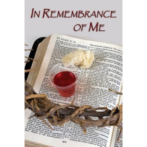 In Remembrance of Me Paperback, Faithful Life Publishers