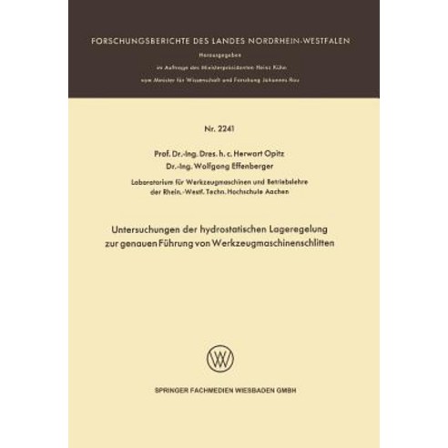 Untersuchungen Der Hydrostatischen Lageregelung Zur Genauen Fuhrung Von Werkzeugmaschinenschlitten Paperback, Vs Verlag Fur Sozialwissenschaften