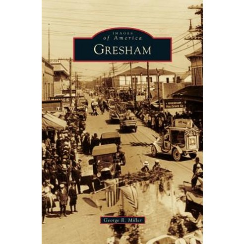 Gresham Hardcover, Arcadia Publishing Library Editions