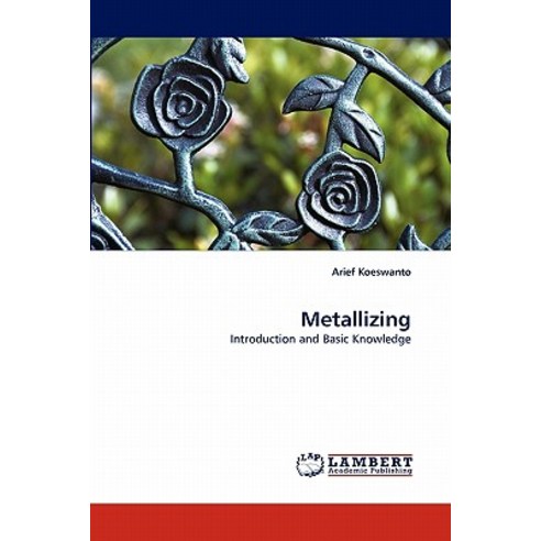 Metallizing Paperback, LAP Lambert Academic Publishing