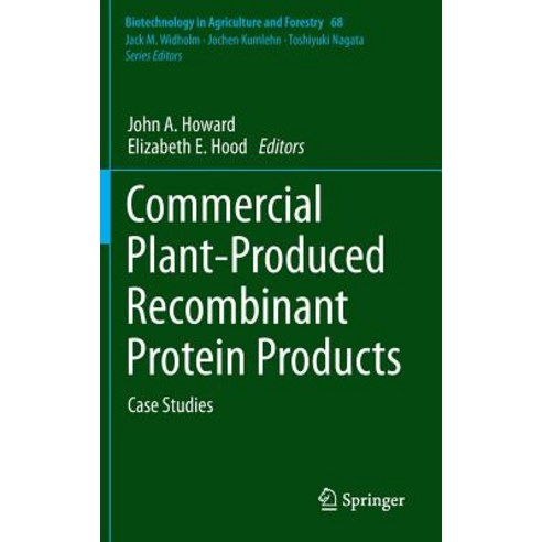Commercial Plant-Produced Recombinant Protein Products: Case Studies Hardcover, Springer