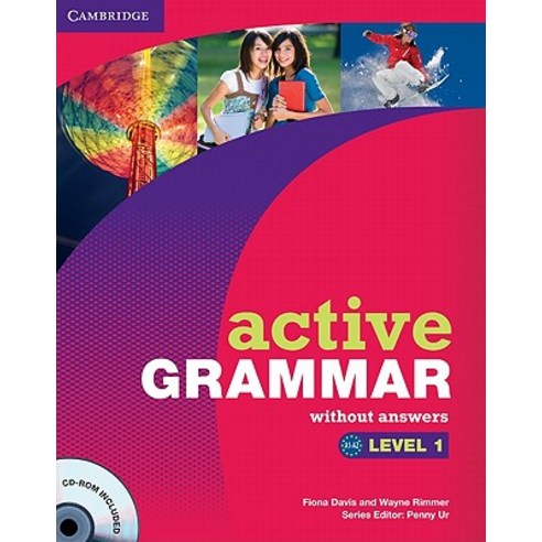 ACTIVE GRAMMAR WITHOUT ANSWERS(LEVEL1)CD1포함, Cambridge University Press