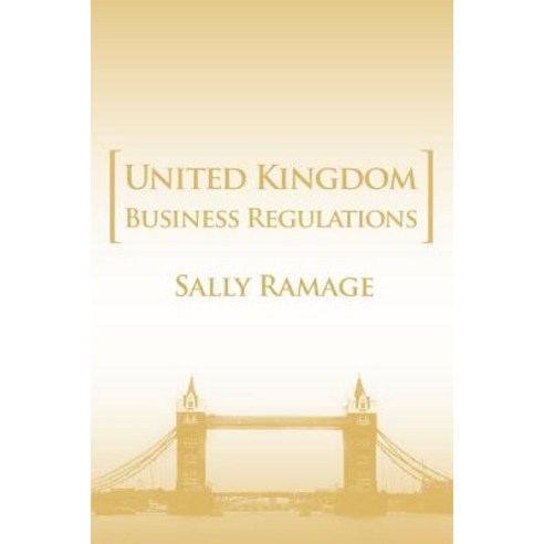 United Kingdom Business Regulations Paperback, iUniverse