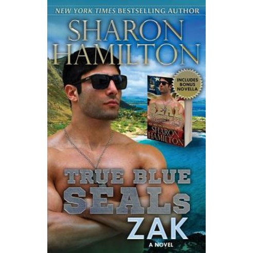 True Blue Seals: Zak: Seal Brotherhood True Navy Blue Paperback, Sharon Hamilton