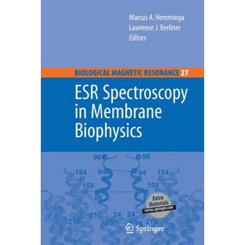 Esr Spectroscopy in Membrane Biophysics Paperback, Springer